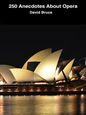 cover image of 250 Anecdotes About Opera